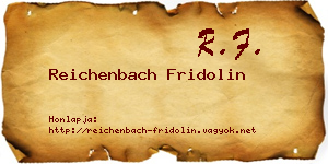 Reichenbach Fridolin névjegykártya